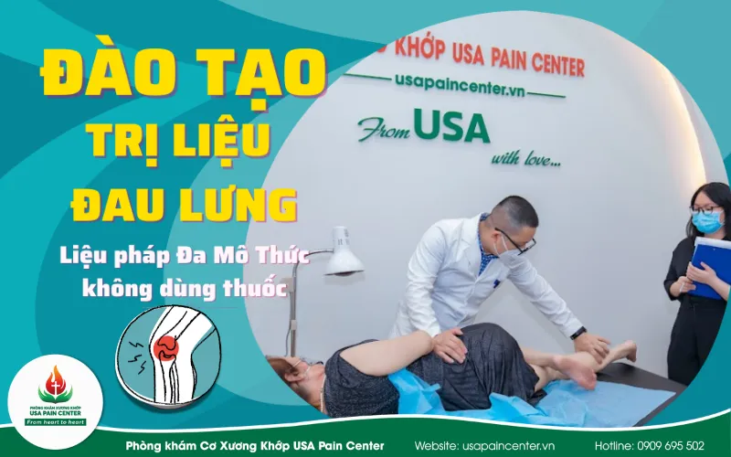 Khóa Đào tạo TIẾP CẬN, ĐIỀU TRỊ ĐAU LƯNG BẰNG LIỆU PHÁP ĐA MÔ THỨC KHÔNG DÙNG THUỐC